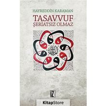 Tasavvuf Şeriatsiz Olmaz - hayreddin kahraman