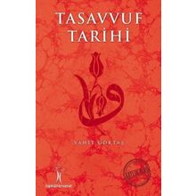Tasavvuf Tarihi İlgi - Vahit Göktaş