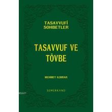 TASAVVUF VE TÖVBE (CILTLI) - MEHMET ILDIRAR