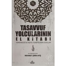 Tasavvuf Yolcuların El Kitabı - Mehmet Şirin Ayiş