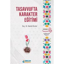 Tasavvufta Karakter Eğitimi Hamdi Kızıler