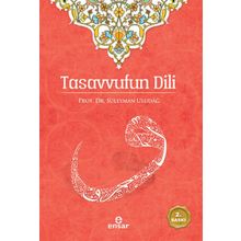 Tasavvufun Dili - Süleyman Uludağ