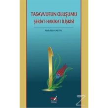 Tasavvufun Oluşumu Şeriat - Abdullah Kartal