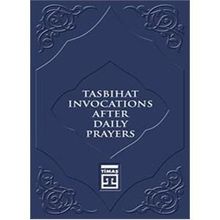 Tasbihat Invocations After Daily Prayers - Kolektif