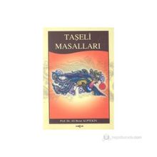 TAŞELİ MASALLARI - ALI BERAT ALPTEKIN