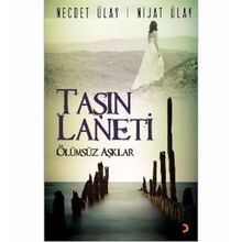 Taşın Laneti Ölümsüz Aşklar - Necdet Ülay; Nijat Ülay