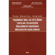 TAŞINMAZ MAL ZİLYEDLİĞİNE YAPILAN TECAVÜZÜN ÖNLENMESİ - HARUN HAKAN BAŞ