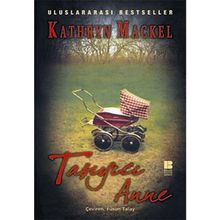 TAŞIYICI ANNE - KATHRYN MACKEL