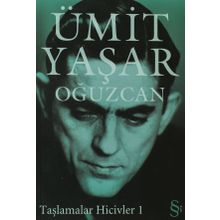 TAŞLAMALAR HICIVLER- 1 - ÜMİT YAŞAR OĞUZCAN