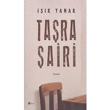 TAŞRA ŞAİRİ - IŞIK YANAR
