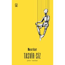 Tasvirsiz - Murat Acet