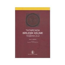 Tatarcada Birleşik Kelime Teşekkülü - Fuat A. Ganiyev