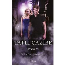 Tatlı Cazibe - Wendy Higgins