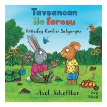 Tavşancan ile Faresu - Arkadaş Canlısı Salyangoz - Axell Schfer