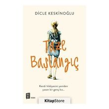 Taze Başlangıç - Dicle Keskinoğlu