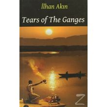 TEARS OF THE GANGES - İLHAN AKIN