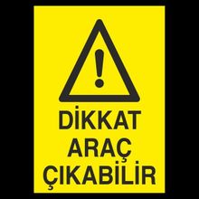 Technopa Dikkat Araç Çıkabilir 70 x 100 cm Uyarı Levhası