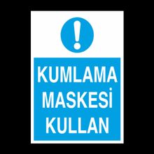 Technopa Kumlama Maskesi Kullan Uyarı Levhası