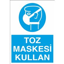 Technopa Toz Maskesi Kullan Uyarı Levhası
