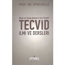 Tecvid İlmi ve Dersleri - Sıtkı Gülle