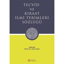 Tecvid ve Kıraat İlmi Terimleri Sözlüğü - Yavuz Fırat