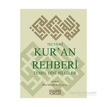 Tecvidli Kur’an Rehberi ve Temel Dini Bilgiler - Halil İbrahim Kılıçaslan