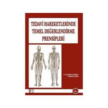 Tedavi Hareketlerinde Temel Değerlendirme Prensipleri - A. Saadet Otman