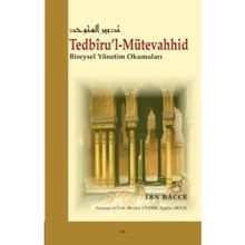 Tedbiru’l-Mütevahhid - İbn Bacce