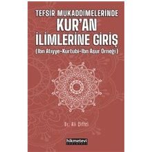 Tefsir Mukaddimelerinde Kur'an İlimlerine Giriş - Ali Çiftçi