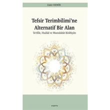 Tefsir Terimbilimi'ne Alternatif Bir Alan - Zakir Demir