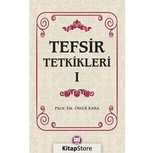 Tefsir Tetkikleri 1 - Prof. Dr. Ömer Kara