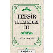 Tefsir Tetkikleri 3 - Prof. Dr. Ömer Kara