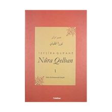TEFSIRA QUR'ANE NURA QELBAN CILT:1 - MELA MUHEMMEDE ŞOŞİKİ