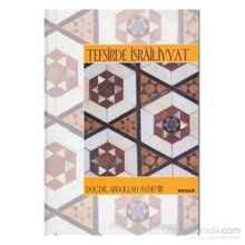 TEFSIRDE İSRAİLİYYAT - ABDULLAH AYDEMIR