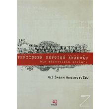 Teftişten Teftişe Anadolu - Ali İhsan Hasırcıoğlu