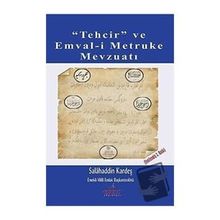 Tehcir ve Emval-i Metruke Mevzuatı