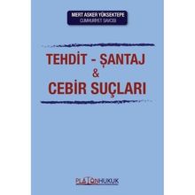 Tehdit Şantaj ve Cebir Suçları - Kurtuluş Tayanç Çalışır