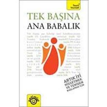 TEK BAŞINA ANA BABALIK - MUTLU DİNÇER
