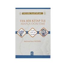 Tek Bir Kitap ile Arapça Öğretimi - Mehmet Sani Özdemir