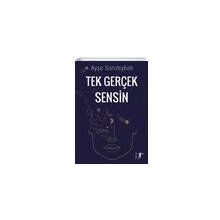 Tek Gerçeğim Sensin Ayşe Sarızeybek