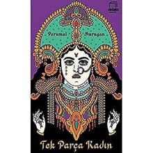 Tek Parça Kadın - Perumal Murugan