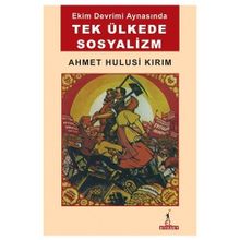Tek Ülkede Sosyalizm - Ahmet Hulusi Kırım