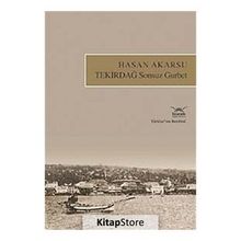 TEKİRDAĞ SONSUZ GURBET - HASAN AKARSU
