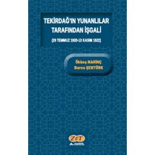 Tekirdağ'ın Yunanlılar Tarafından İşgali - Ökkeş Narinç Burcu Şentürk