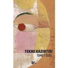 Tekne Kazıntısı İsmet Özel