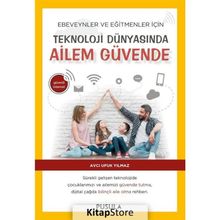 Teknoloji Dünyasında Ailem Güvende - Avcı Ufuk Yılmaz