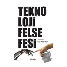Teknoloji Felsefesi - Bilgesu Yayıncılık
