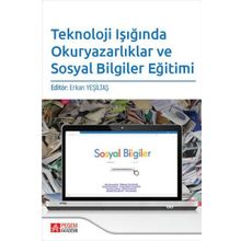 Teknoloji Işığında Okuryazarlıklar ve Sosyal Bilgiler Eğitimi - Pegem Akademi Yayıncılık