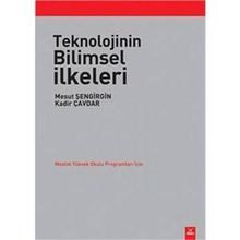 TEKNOLOJININ BILIMSEL İLKELERİ - KOLEKTIF