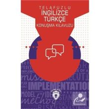 Telafuzlu İngilizce Türkçe Konuşma Kılavuzu Dorlion Yayınları